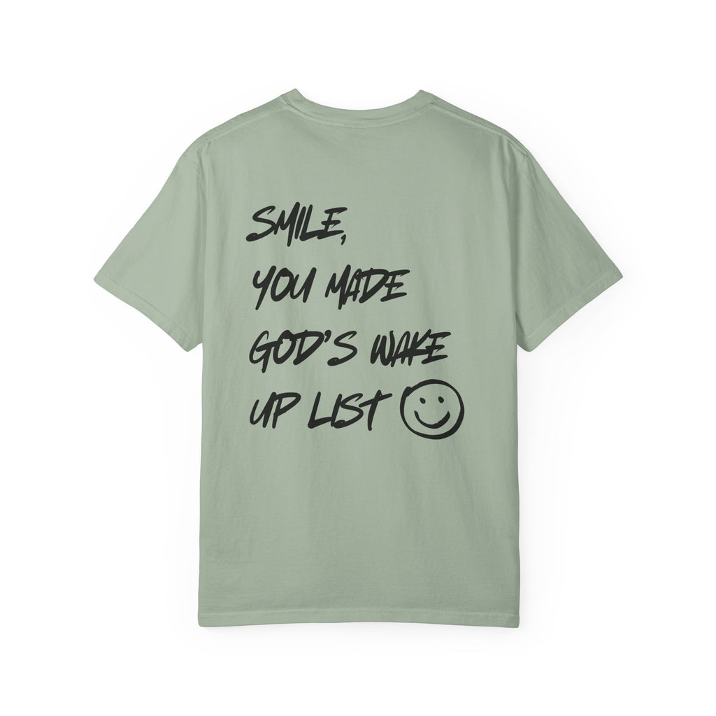 Graphic T-Shirt — “Smile, You Made God’s Wake Up List” Religious Inspirational Tee with Smiley