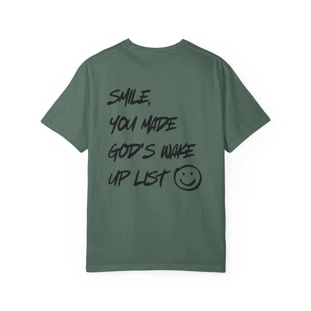 Graphic T-Shirt — “Smile, You Made God’s Wake Up List” Religious Inspirational Tee with Smiley